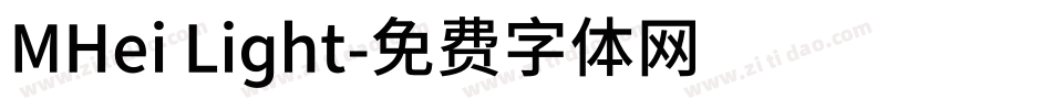 MHei Light字体转换
